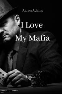 I Love My Mafia