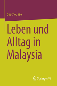 Leben Und Alltag in Malaysia