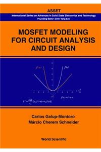 Mosfet Modeling for Circuit Analysis and Design