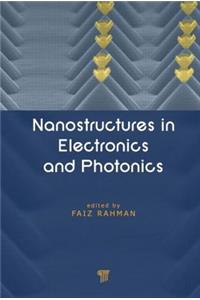 Nanostructures in Electronics and Photonics