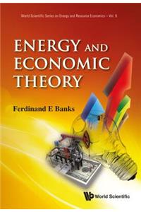 Energy and Economic Theory