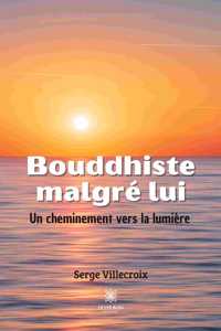 Bouddhiste malgré lui