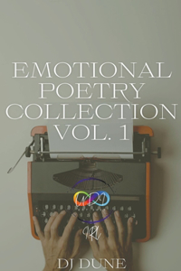 Emotional Poetry Collection Vol. 1