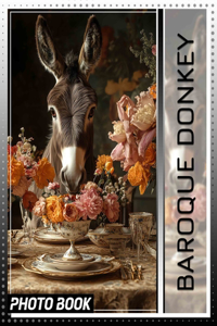 Baroque Donkey Photo Book