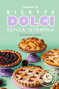 Ricette dolci senza istamina