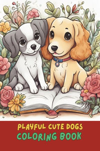 Playful Pups and Dogs Coloring Book