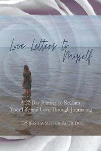 Love Letters to Myself