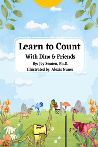 Learn to Count With Dino & Friends