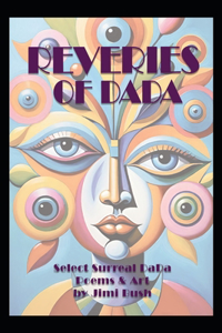Reveries of DaDa
