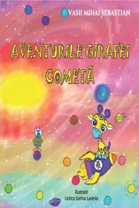 Aventurile girafei Cometa