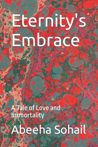 Eternity's Embrace