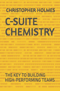 C-Suite Chemistry