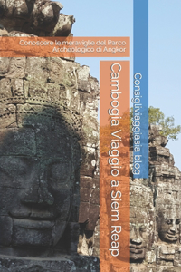 Cambogia Viaggio a Siem Reap