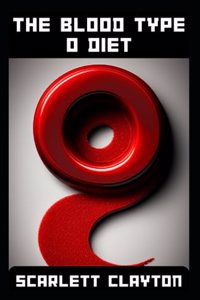 The Blood Type O Diet