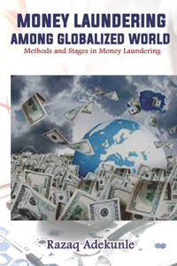 Money Laundering Among Globalized World