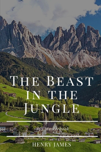 The Beast in the Jungle: Illustrated