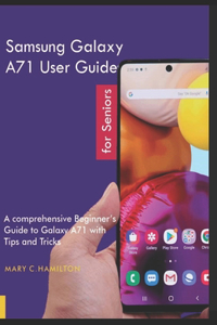 Samsung Galaxy A71 User Guide for Seniors