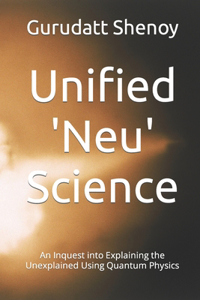 Unified 'Neu' Science