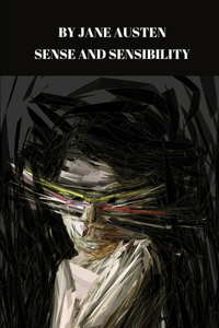 Sense and Sensibility by Jane Austen