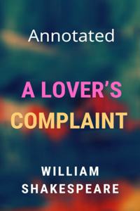 A Lover's Complaint Annotated