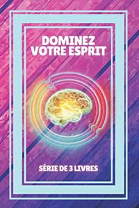 Dominez Votre Esprit