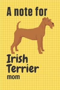 note for Irish Terrier mom