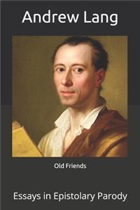 Old Friends