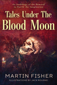 Tales Under the Blood Moon