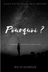 Pourquoi ?
