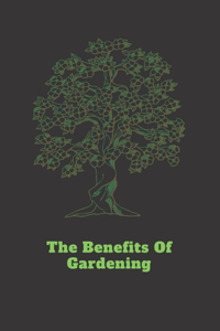 The Benefits Of Gardening