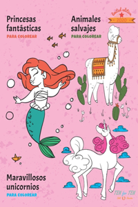 Princesas Fantásticas, Maravillosos Unicornios y Animales Salvajes PARA COLOREAR