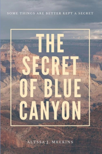 The Secret of Blue Canyon
