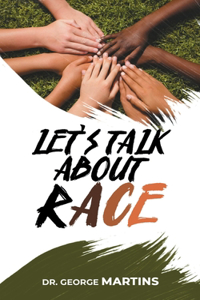 Let's Talk About Race