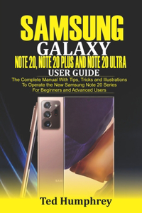 Samsung Galaxy Note 20, Note 20 plus and Note 20 Ultra User Guide