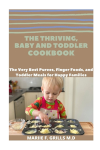 Thriving, Baby and Toddler Cookbook
