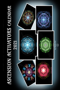 Ascension Activators Calendar 2021