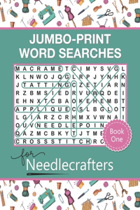 Jumbo-Print Word Searches for Needlecrafters