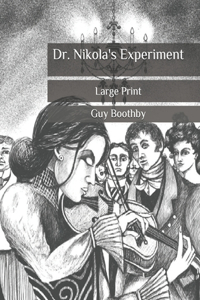 Dr. Nikola's Experiment