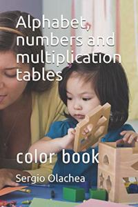Alphabet, numbers and multiplication tables