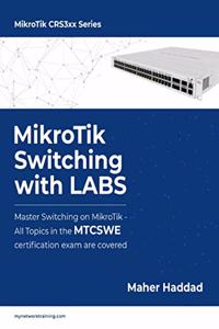 MikroTik Switching with LABS