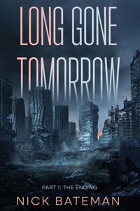 Long Gone Tomorrow