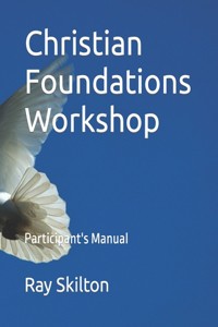 Christian Foundations Workshop
