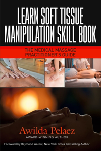 Learn Soft Tissue Manipulation Skills