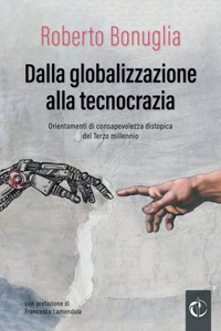 Dalla globalizzazione alla tecnocrazia