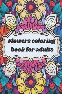 Flowers coloring book for adults