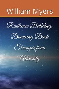 Resilience Building