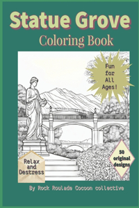 Statue Grove: coloring book