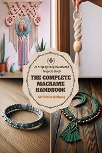 Complete Macrame Handbook