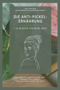Die Anti-Pickel-Ernährung