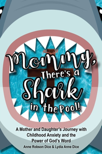 Mommy There's a Shark in the Pool!